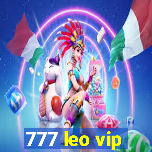 777 leo vip